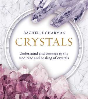 Crystals de Rachelle Charman