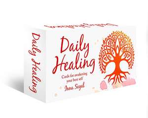 Daily Healing: Cards for awakening your best self de Inna Segal