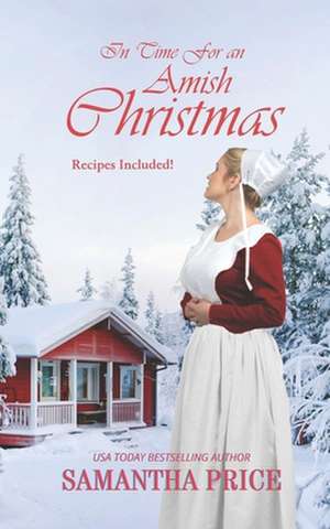 In Time For An Amish Christmas de Samantha Price