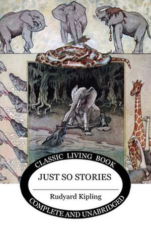 Just So Stories (inc. The Tabu Tale) de Rudyard Kipling