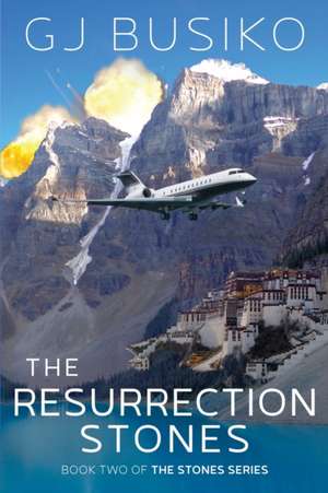 The Resurrection Stones de G J Busiko