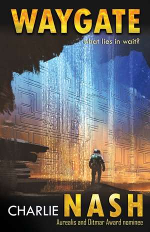 Waygate de Charlie Nash
