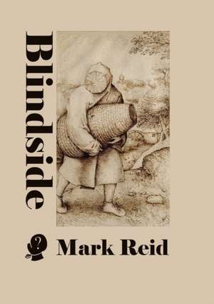 Blindside de Mark Reid