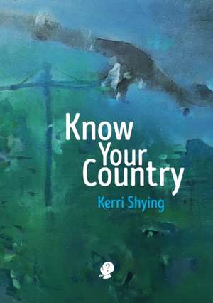 Know Your Country de Kerri Shying