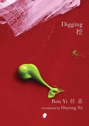 Digging de Ren Yi