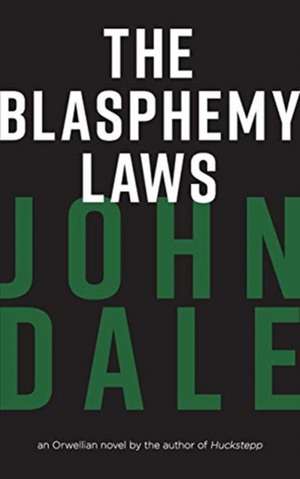 The Blasphemy Laws de John Dale