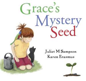 Grace's Mystery Seed de Juliet M Sampson