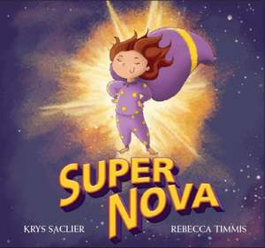 Super Nova de Krys Saclier