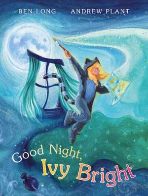 Goodnight, Ivy Bright de Ben Long