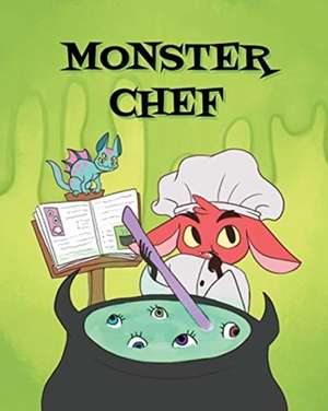 Monster Chef de Nadine Bates