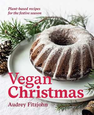 Vegan Christmas de Audrey Fitzjohn