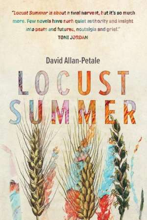 Locust Summer de David Allan-Petale