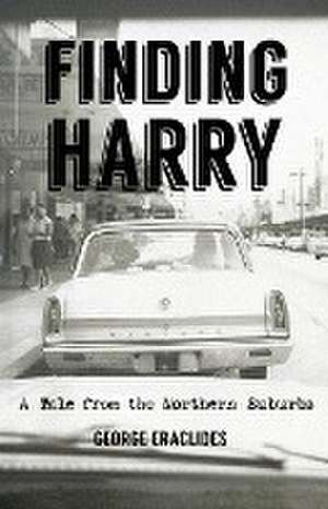 Eraclides, G: Finding Harry