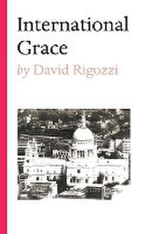 International Grace de David Rigozzi