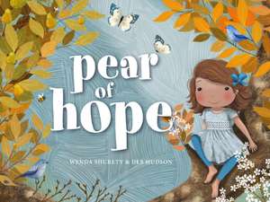 Pear of Hope de Wenda Shurety