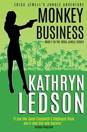 Monkey Business de Kathryn Ledson