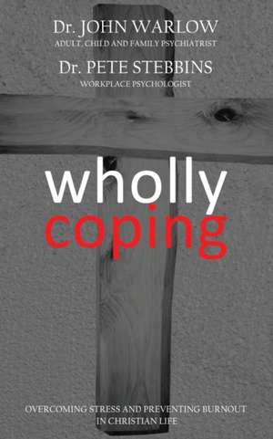 Wholly Coping de Pete Stebbins