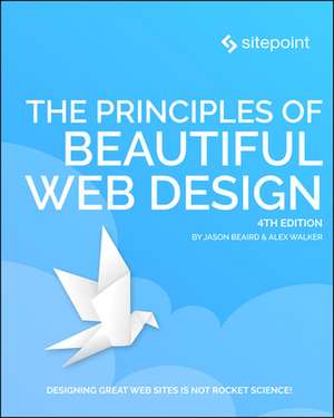 The Principles of Beautiful Web Design, 4e de Jason Beaird