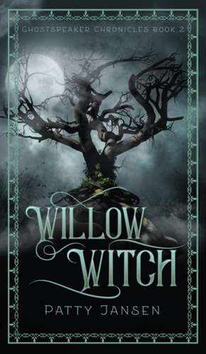 Willow Witch de Patty Jansen