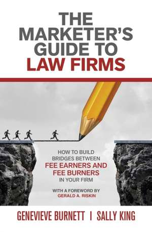 The Marketer's Guide to Law Firms de Genevieve Burnett