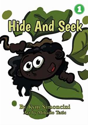 Hide And Seek de Kym Simoncini