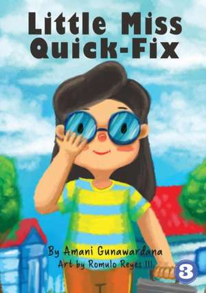 Little Miss Quick-Fix de Amani Gunawardana