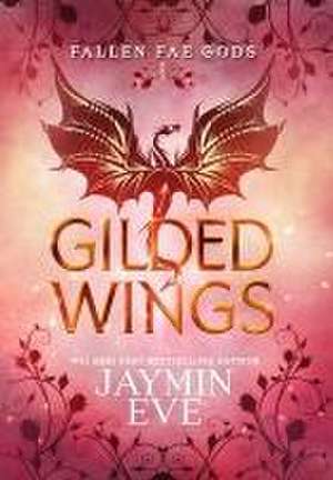 Gilded Wings de Jaymin Eve