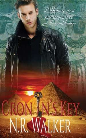 Cronin's Key (French Edition) de N. R. Walker