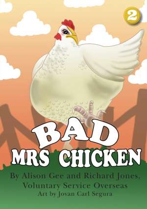 Bad Mrs Chicken de Richard Jones