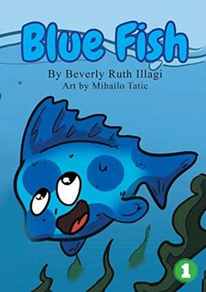 Blue Fish de Beverly Ruth Illagi