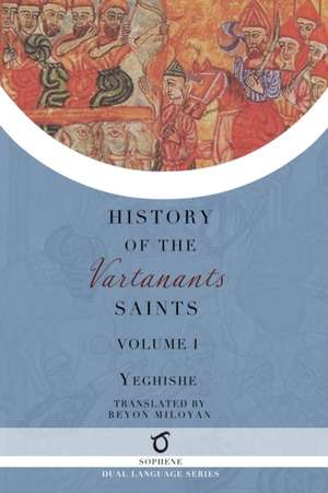 History of the Vartanants Saints de Yeghishe