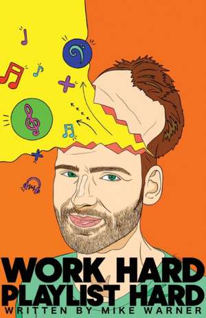 Work Hard Playlist Hard de Mike Warner