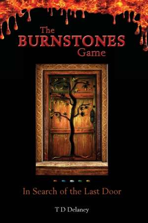 The Burnstones Game de Td Delaney