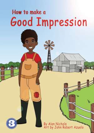 How To Make A Good Impression de Alan Nichols