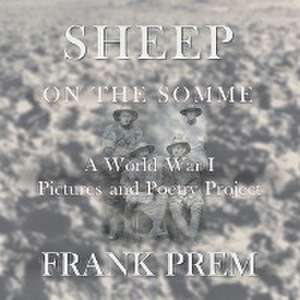 Sheep On The Somme de Frank Prem