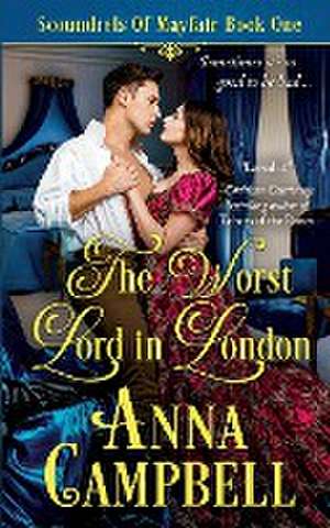 The Worst Lord in London de Anna Campbell