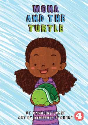 Mona and the Turtle de Caroline Evari