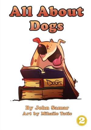 All About Dogs de John Samar