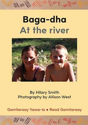 Baga-dha / At The River de Hilary Smith