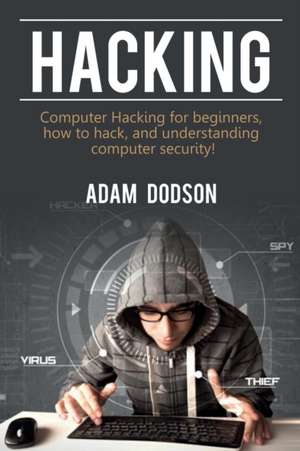 Hacking de Adam Dodson