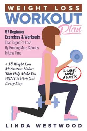 Weight Loss Workout Plan de Linda Westwood