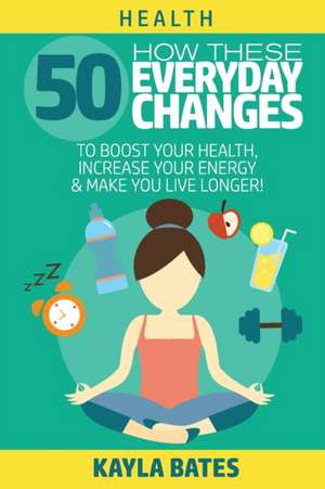 Health de Kayla Bates
