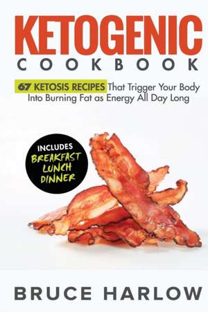 Ketogenic Cookbook de Bruce Harlow