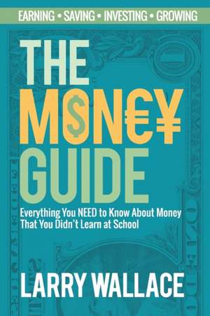 The Money Guide de Larry Wallace