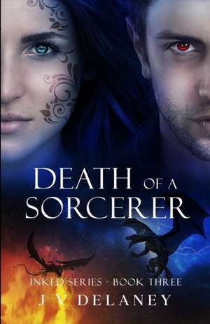 Death Of A Sorcerer de J V Delaney