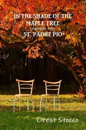 In the Shade of the Maple Tree de Orest Stocco