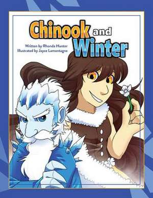 Chinook and Winter de Rhonda Hunter