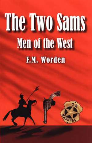 The Two Sams de F. M. Worden