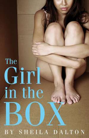 The Girl in the Box de Sheila Dalton