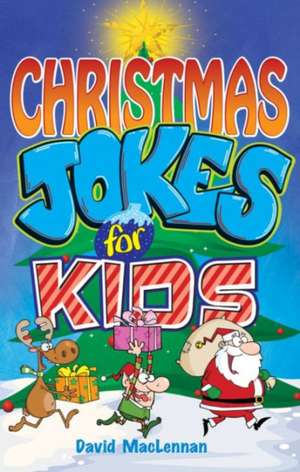 Christmas Jokes for Kids de David MacLennan